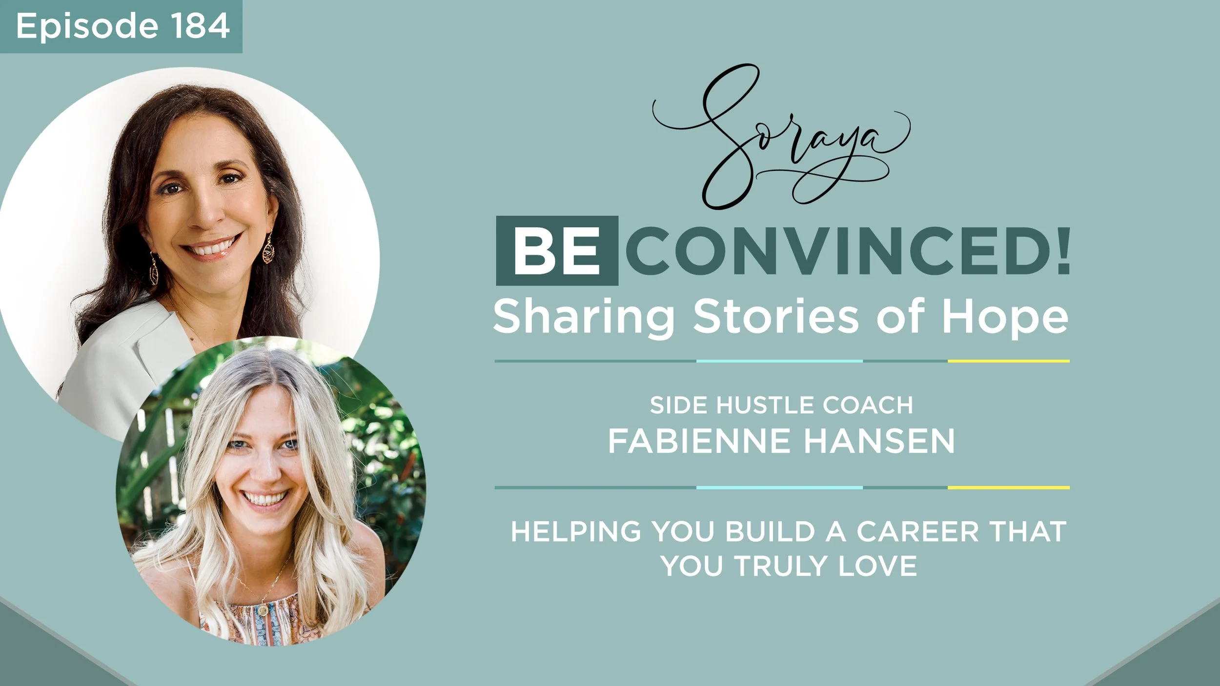Ep. #184 - As the Side Hustle Coach, Fabienne Hansen Wants to Help You Build a Career That You Truly Love