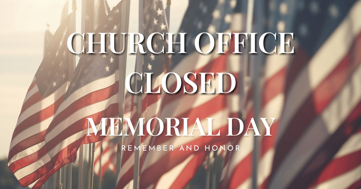 Church Office Closed 