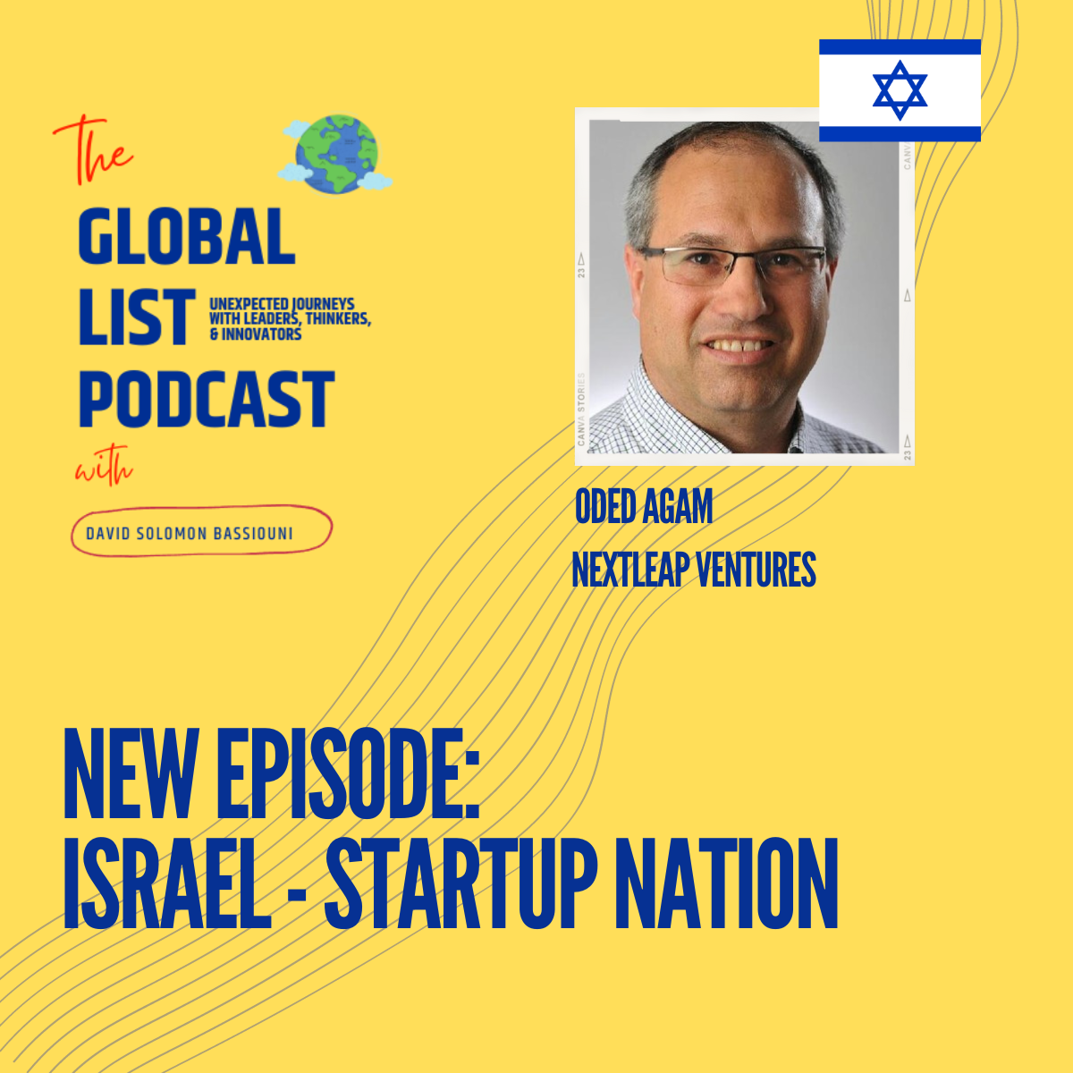 The Global List Podcast/ Ep7/Israel-Startup Nation