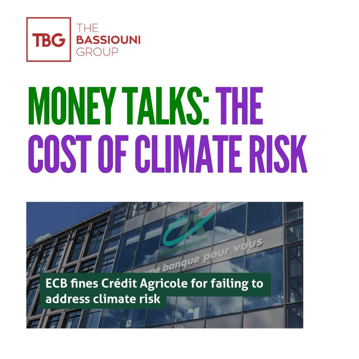 Climate-Related Financial Risk: ECB Fines Crédit Agricole 