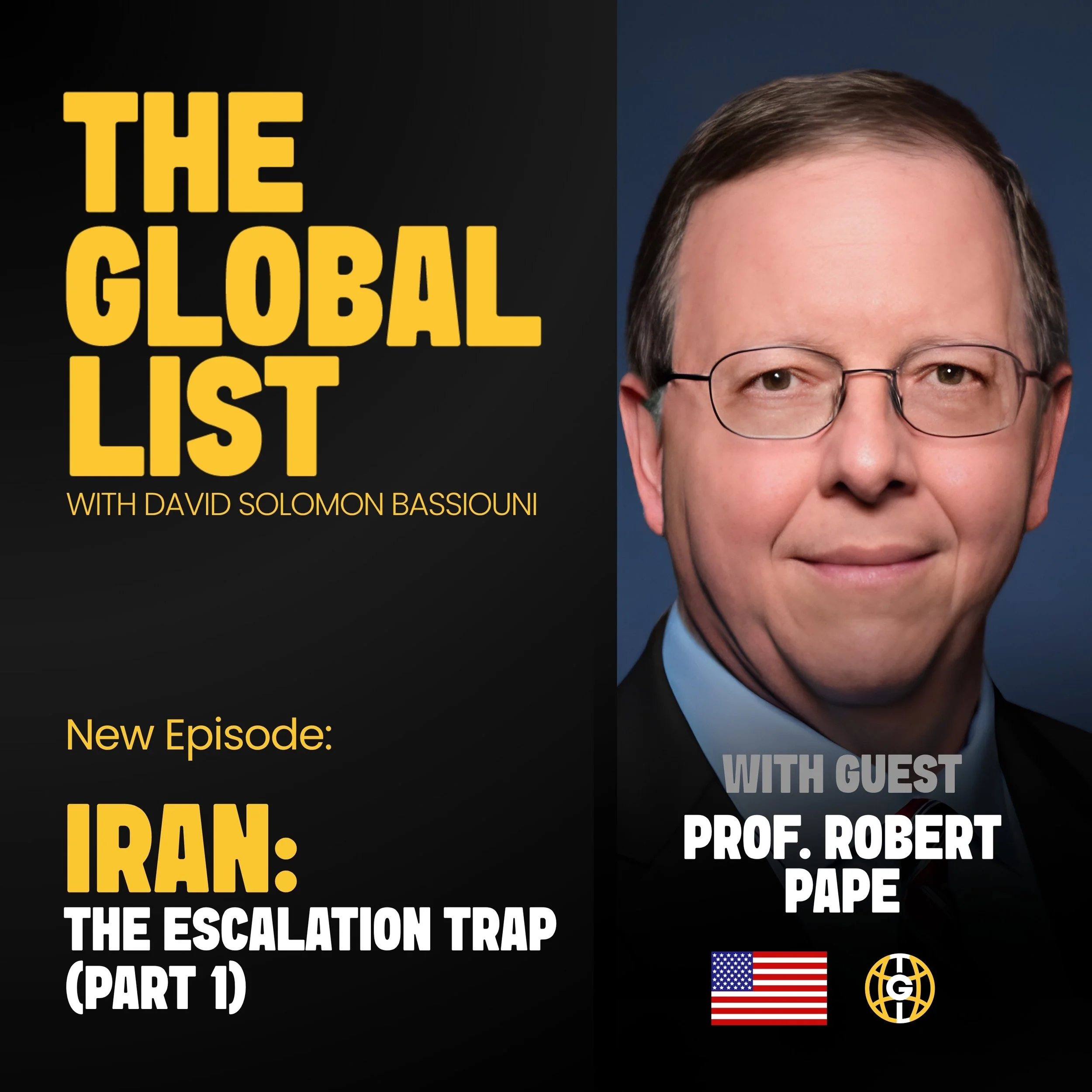 The Global List/S3E4/Iran &amp; The Escalation Trap