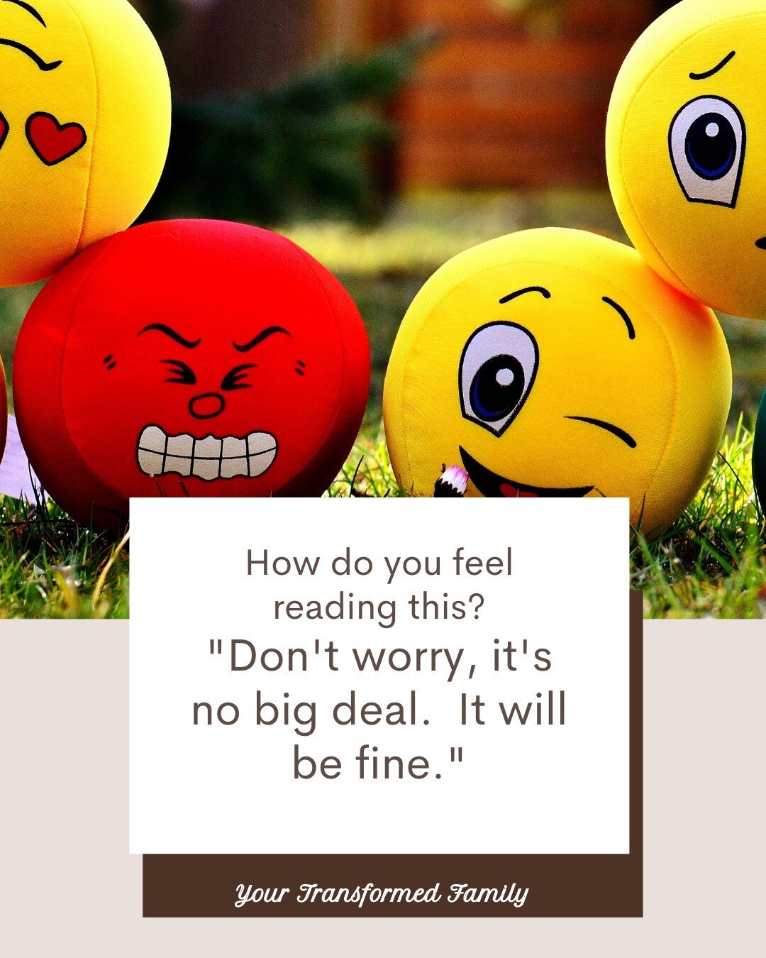Ever use a version of the above phrase with your kids?  I know I have.  I used to try to teach my highly-sensitive child the idea of big deal and little deal.  Something he was working on in OT.  It would drive him crazy because to him, it was a big 