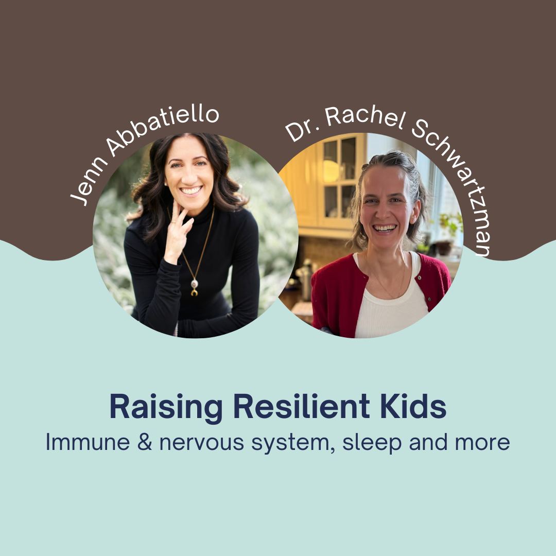 Raising Resilient Kids with Dr. Rachel Schwartzman