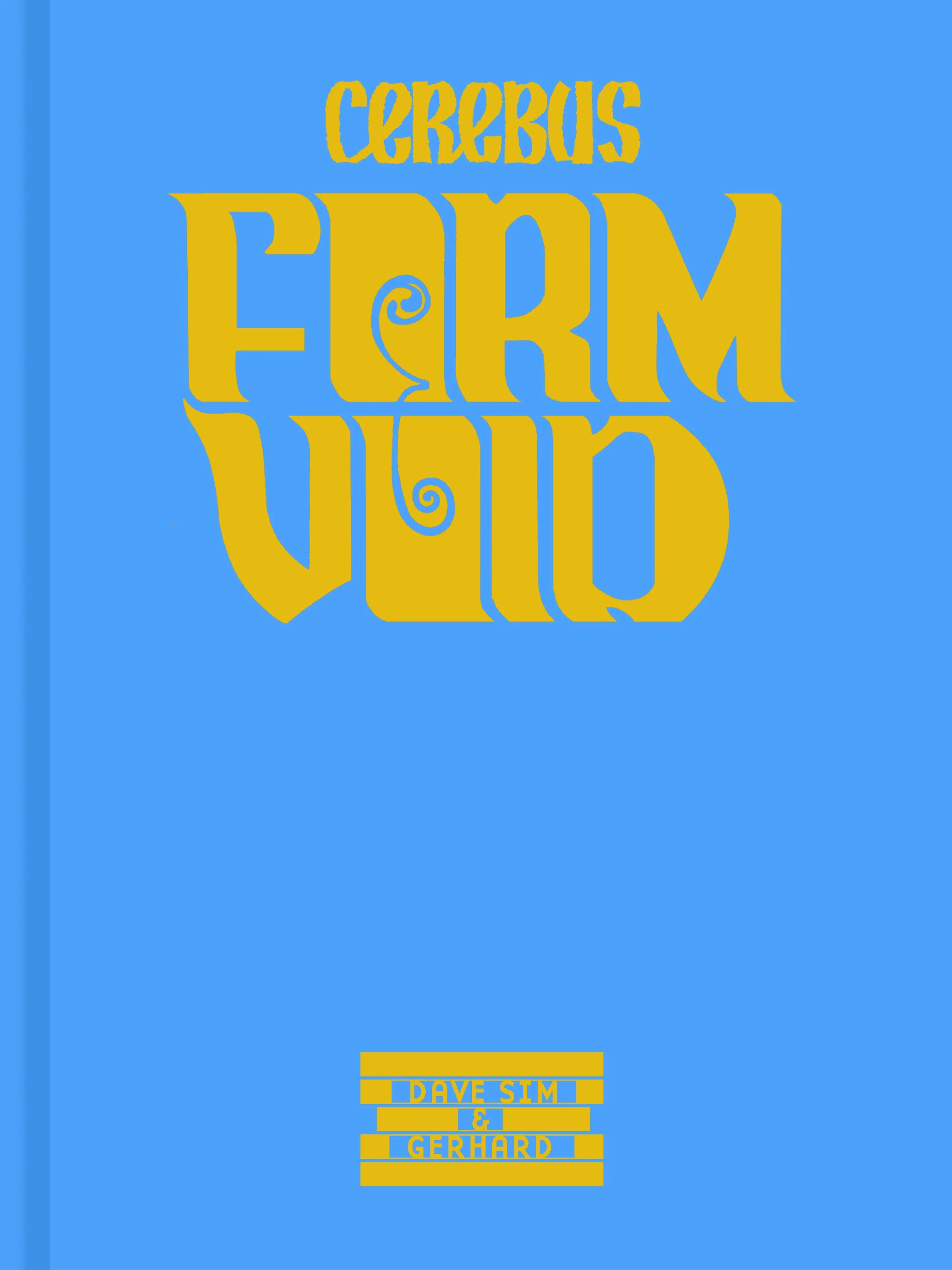 Cerebus: Form & Void