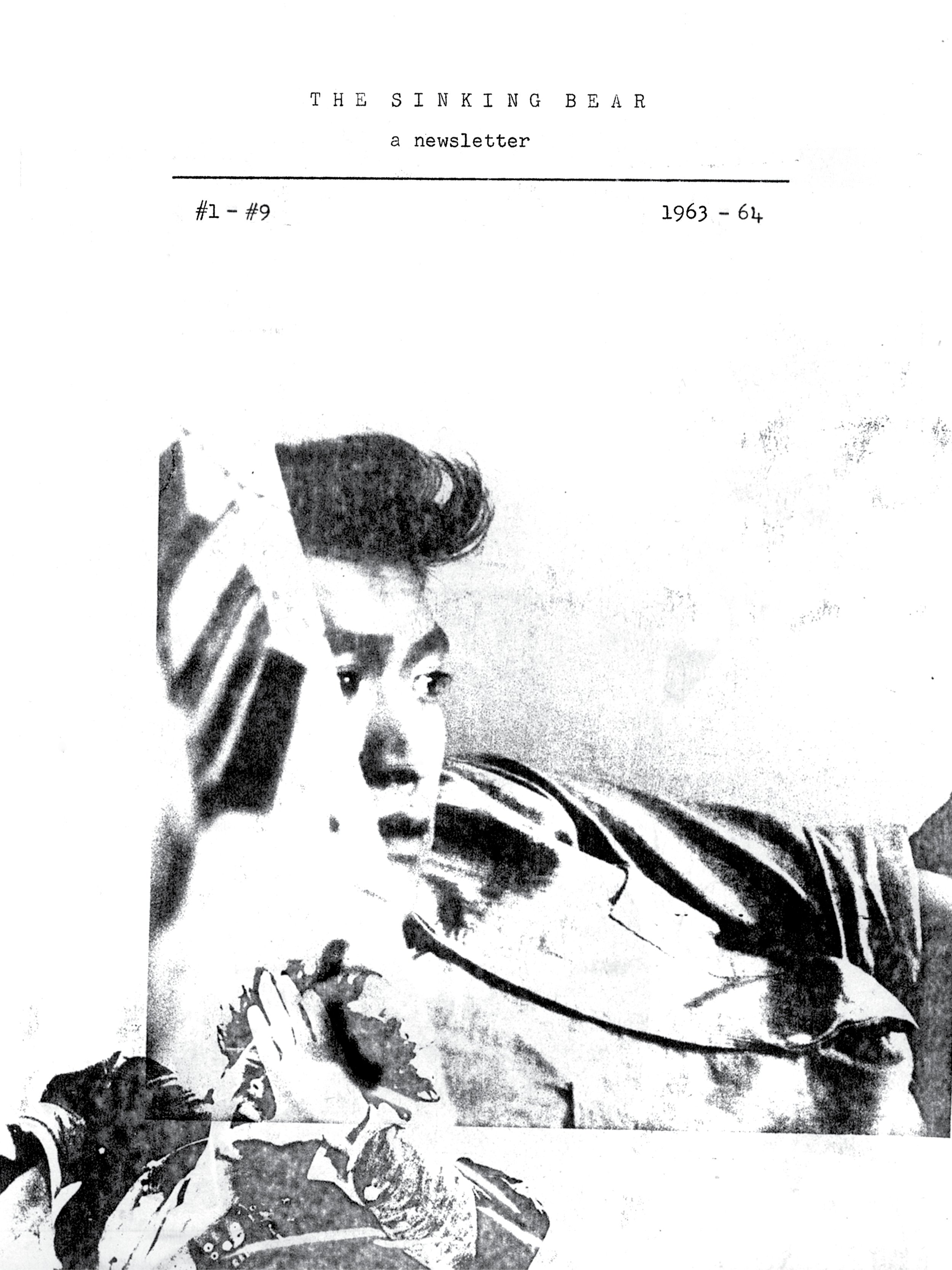 The Sinking Bear: a newsletter / 1963-64 (coming soon)