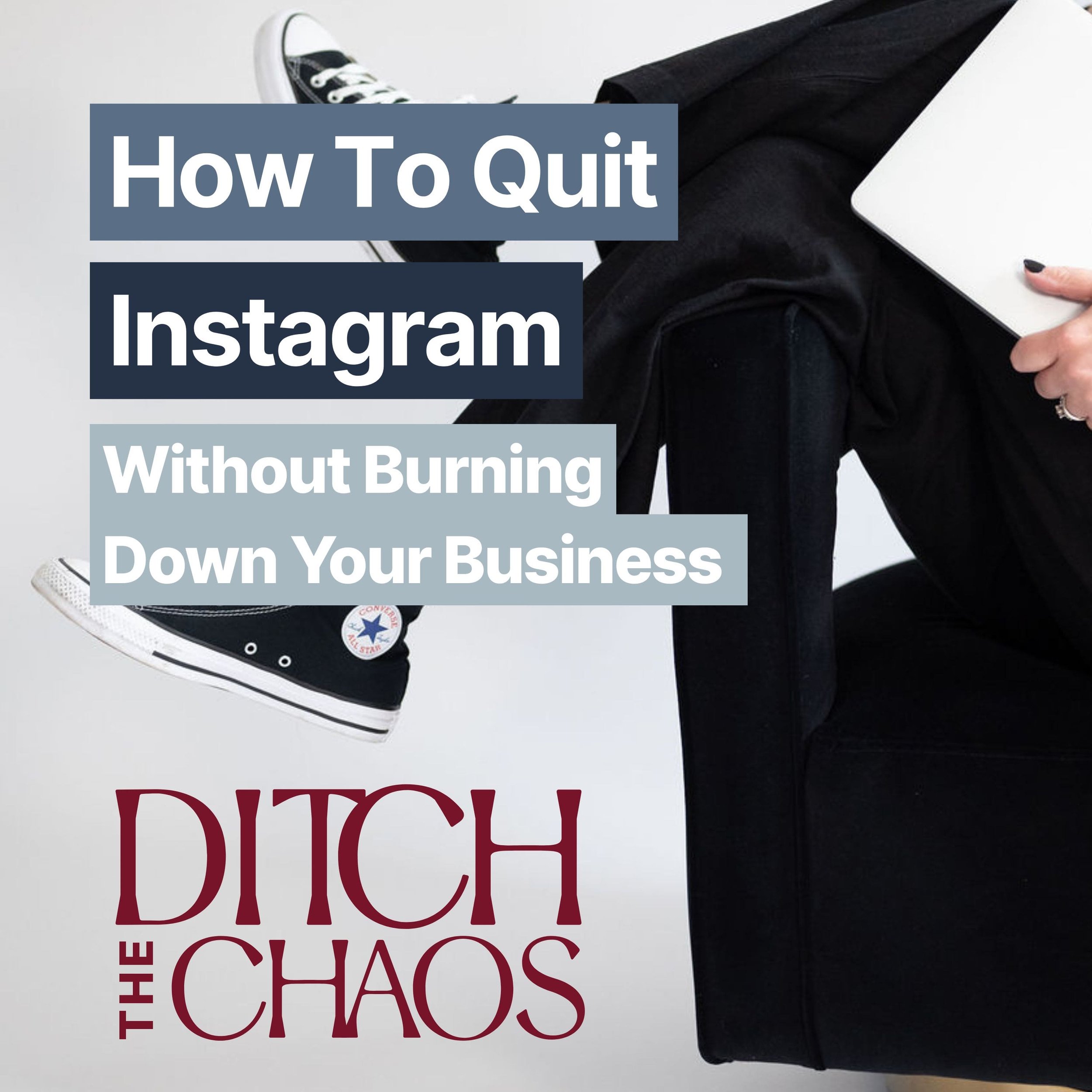 Ep. 8: How to Quit Instagram Without Burning Down Your Business