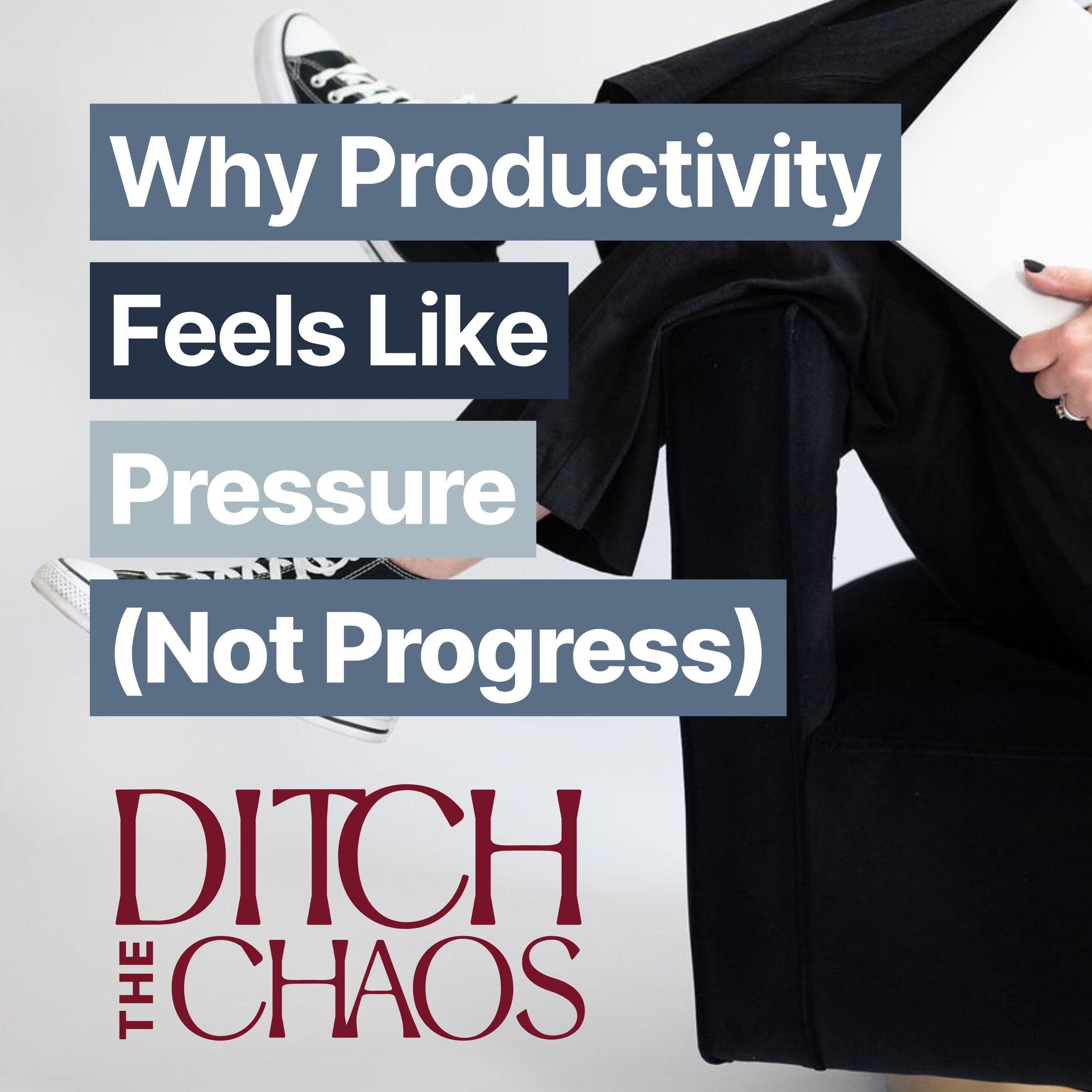 Ep. 9: Why Productivity Feels Like Pressure (Not Progress)