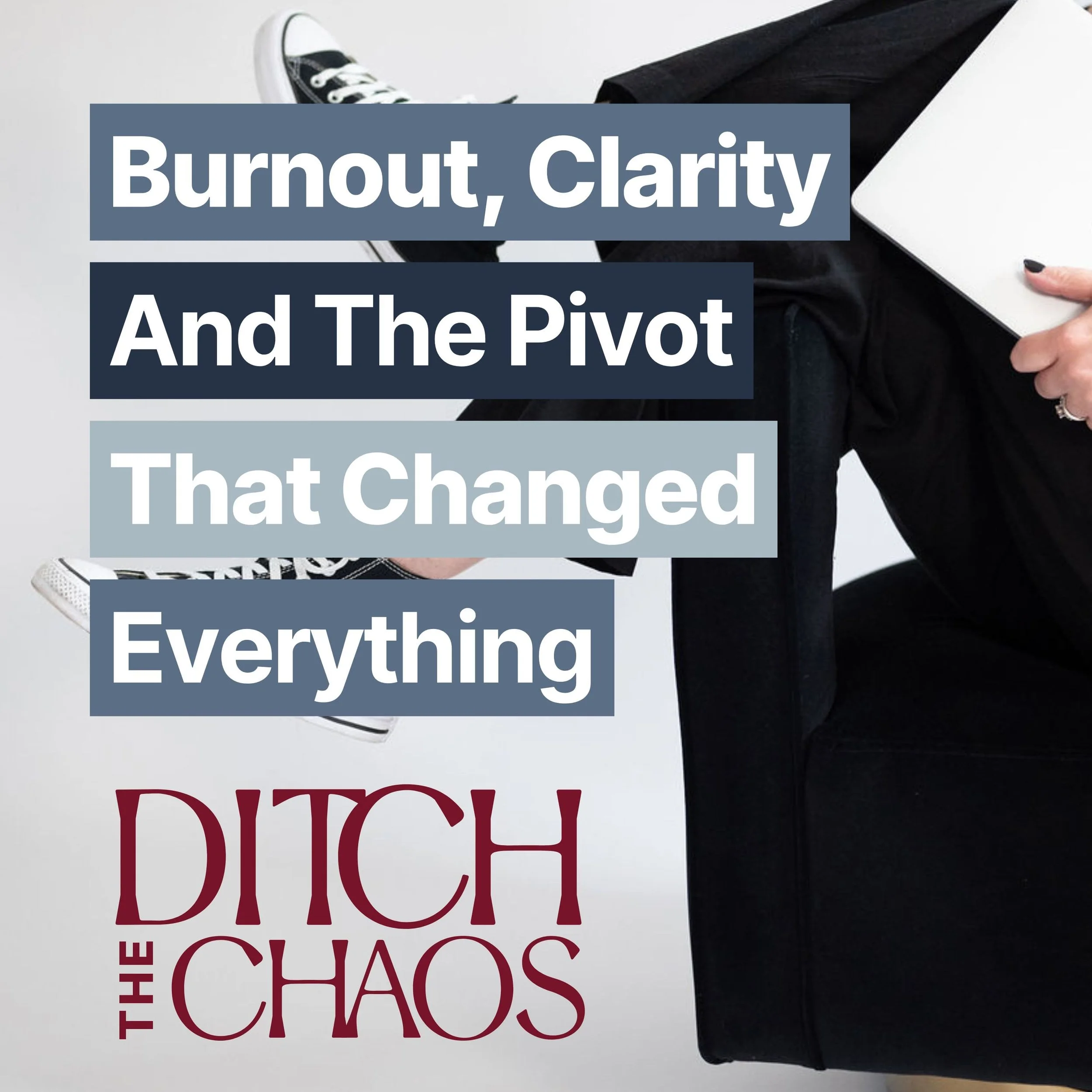 From Burnout to Clarity: The Pivot That Finally Stuck