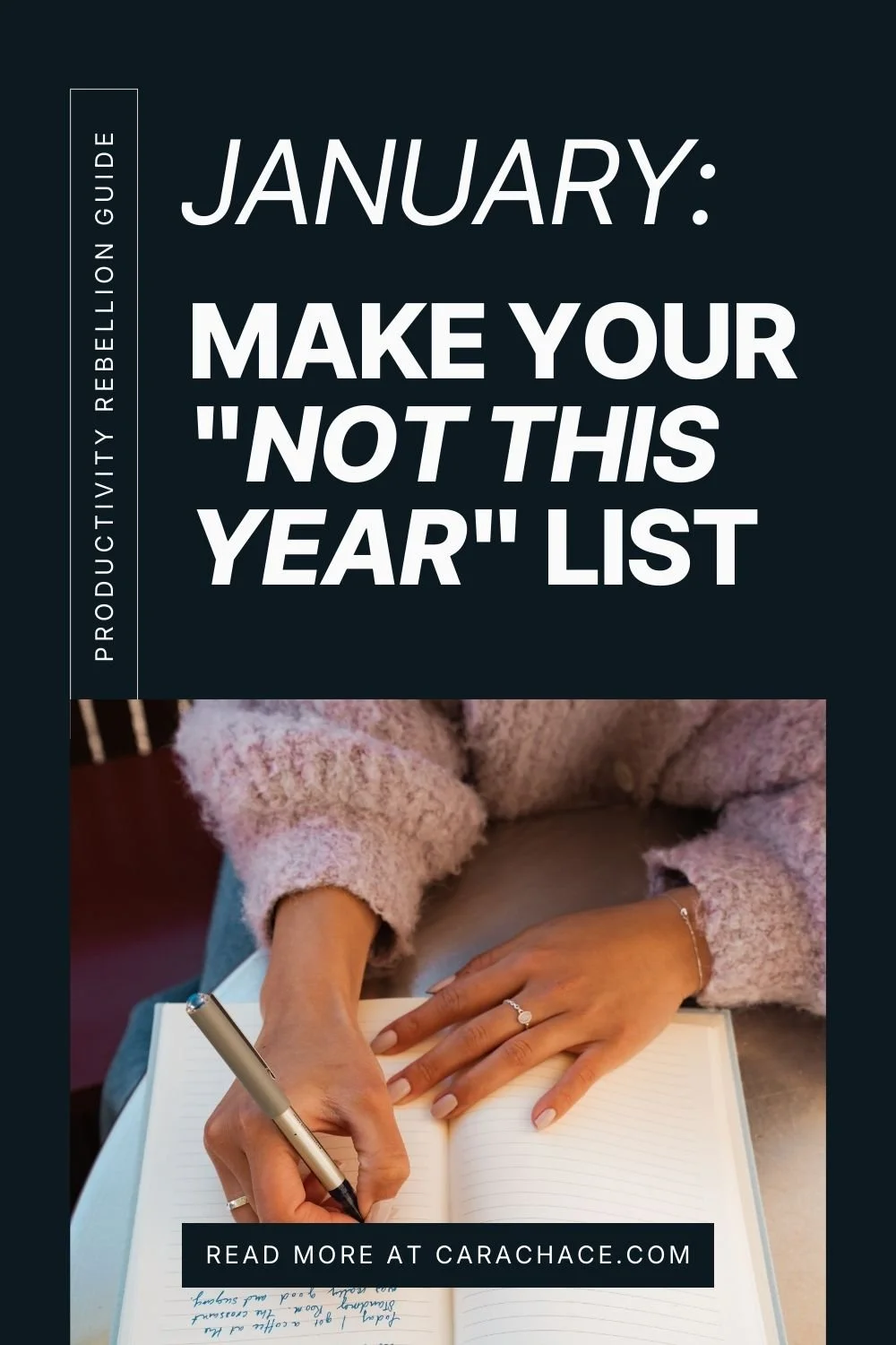 January Productivity Rebellion: Make Your "NOT This Year" List