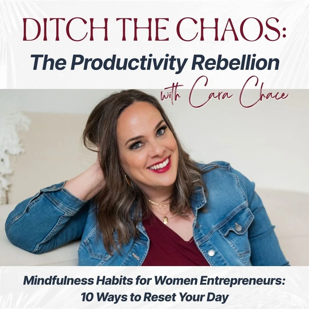 Mindfulness Habits for Women Entrepreneurs: 10 Ways to Reset Your Day