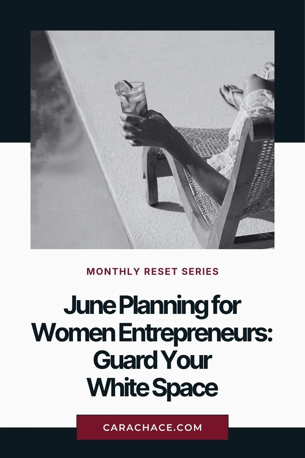 Woman relaxing poolside in a lounge chair with a cold drink, illustrating summer time management and schedule planning for women entrepreneurs
