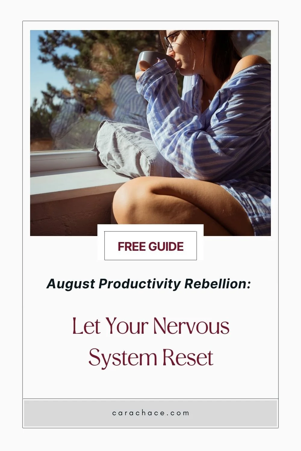 A woman in a striped shirt sips coffee by a sunny window on a pin that reads Free Guide, August Productivity Rebellion.