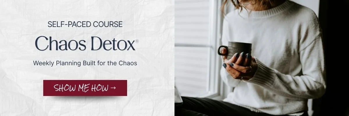 Woman holding a mug by a window beside text: Chaos Detox self-paced course, weekly planning built for the chaos