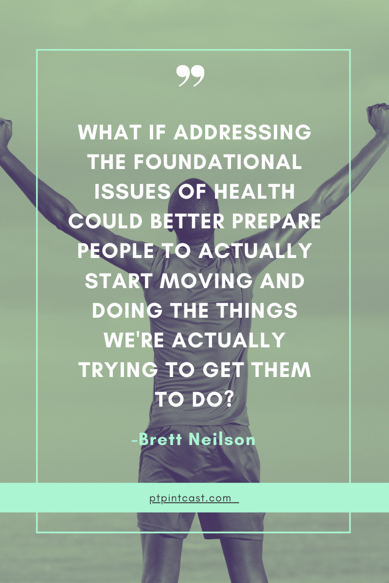 What if addressing the foundational issues of health could better prepare people to actually start moving and doing the things we're actually trying to get them to do_.png