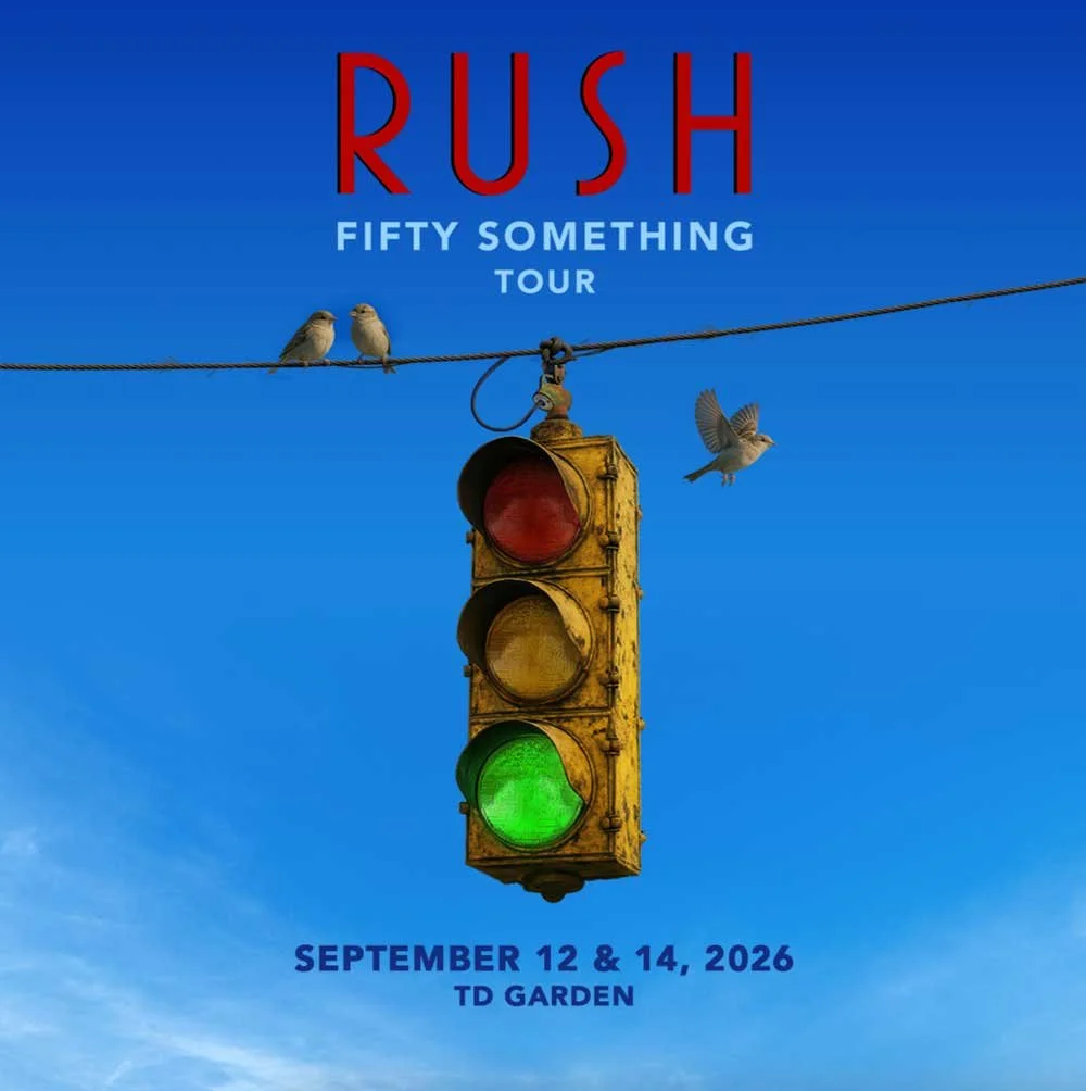 Rush - Fifty Something Tour Boston 2026