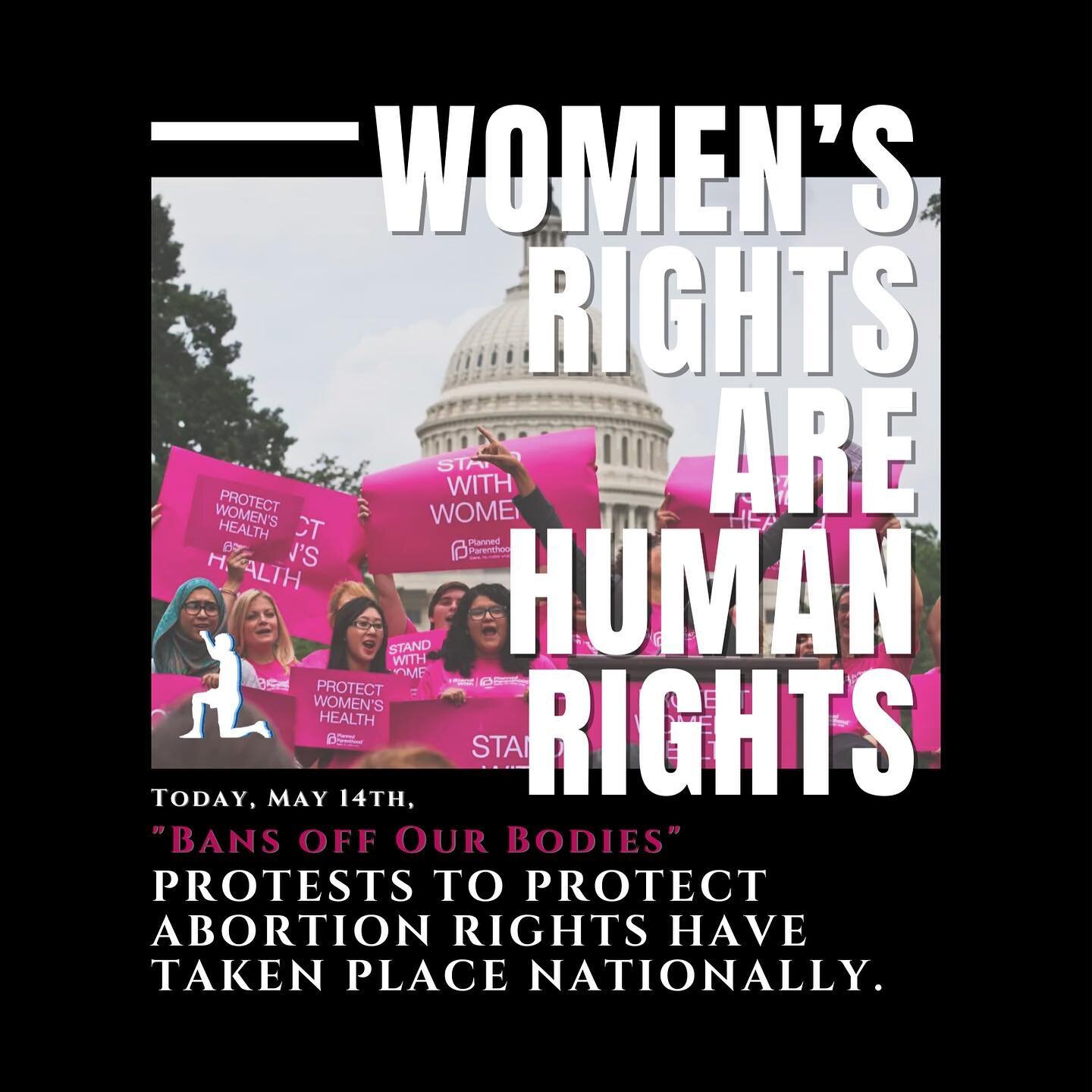 Today, May 14th, protests to protect Abortion Rights are taking place nationally📢

Protests were spearheaded by the #BansOffOurBodies Movement organized by many ally groups such as PPFA, PPAF, Planned Parenthood Federation of America, UltraViolet, W