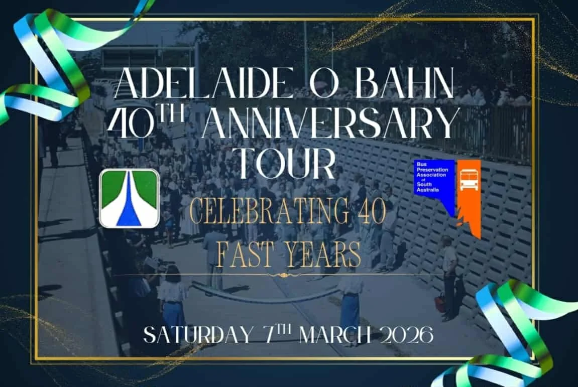 Adelaide O-Bahn 40th Anniversary Tour - Membership bundle