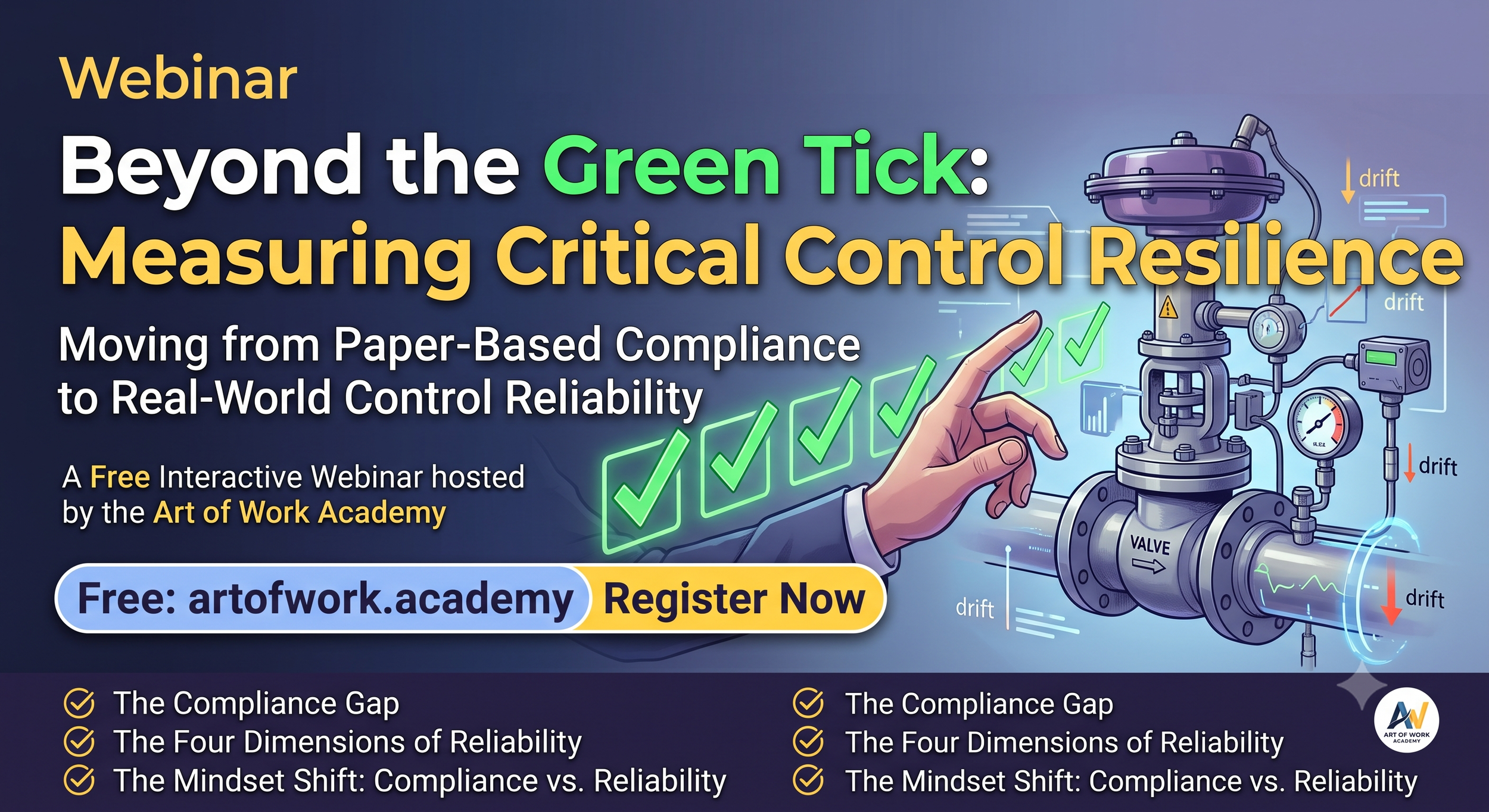 Webinar - Critical Controls that hold beyond Green Ticks - Real World Operational Reliability