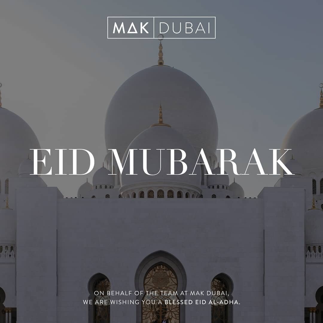On behalf of the team at MAK Dubai, we wish you and your loved ones a very blessed Eid Al-Adha.&nbsp;#eidmubarak&nbsp;🇦🇪