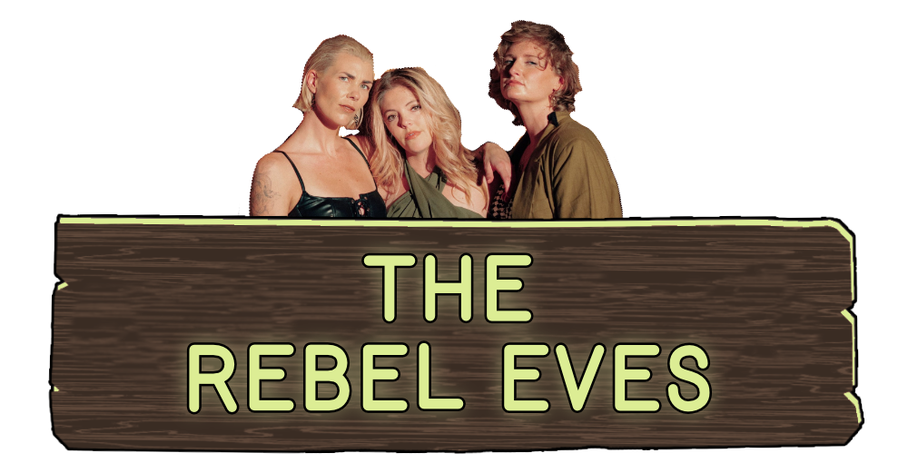 The Rebel Eves