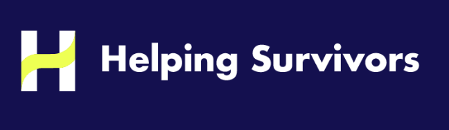 Image that reads Helping Survivors. Helping Survivors is on a mission to help heal, educate, and empower people who have been impacted by sexual abuse, assault, or harassment.