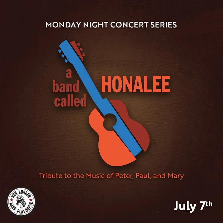 Honalee 2025 Season — New London Barn Playhouse