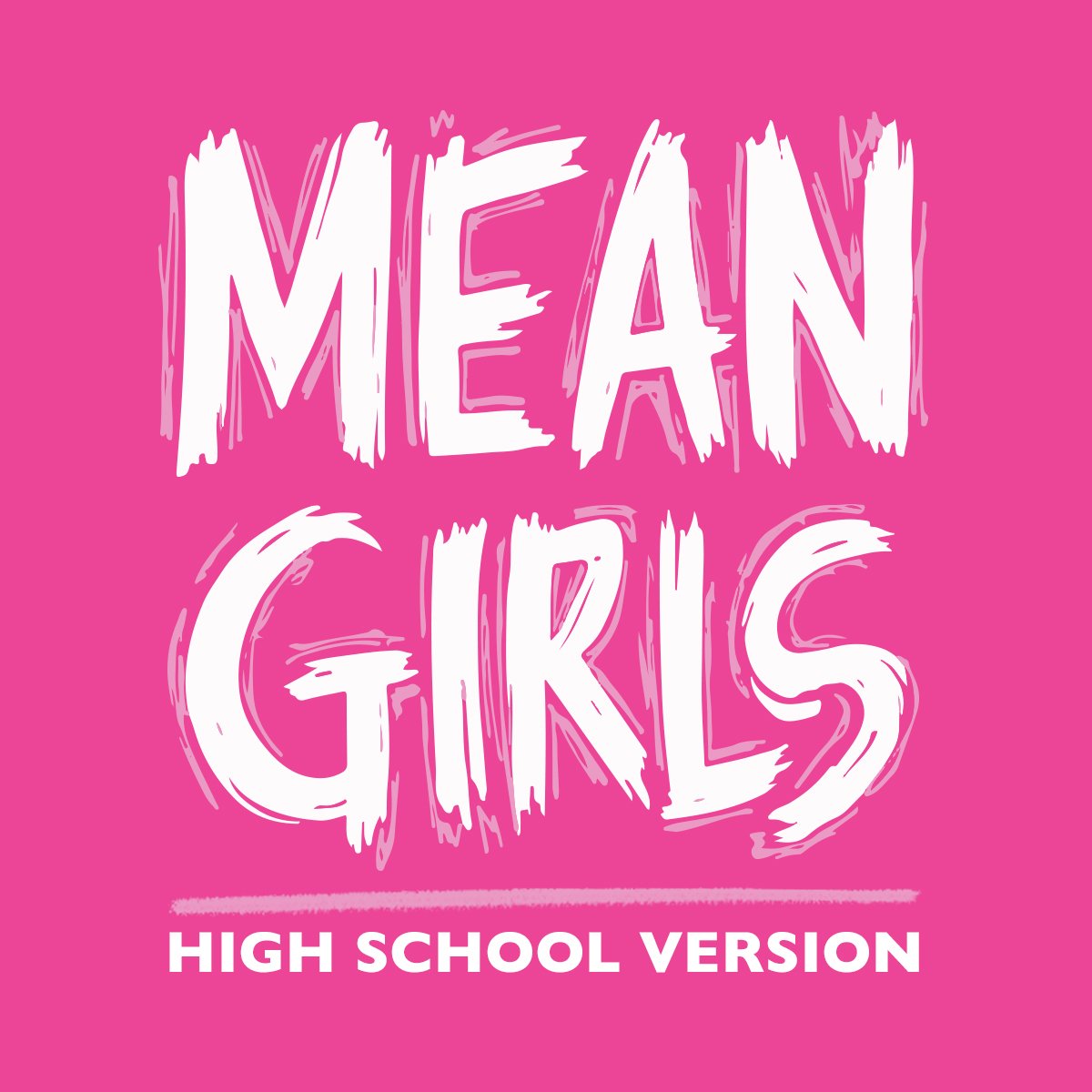 Mean Girls - High School Edition