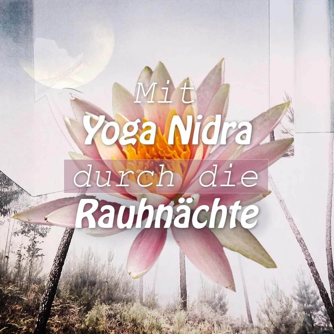 Rauhnächte und Yoga Nidra