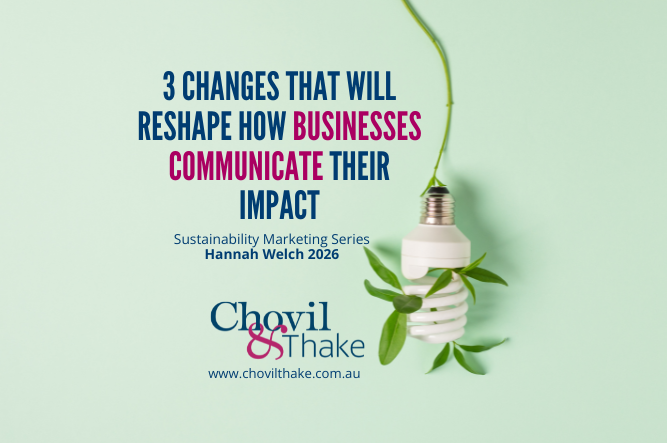 3 changes that are reshaping how businesses communicate their impact