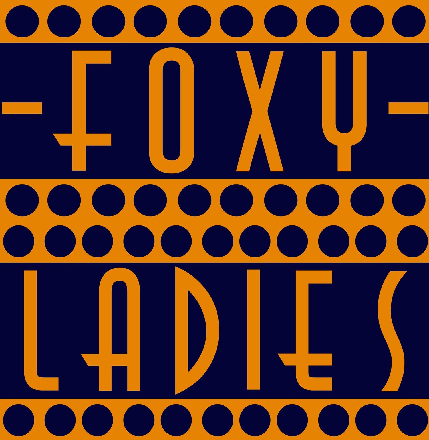 Foxy Ladies