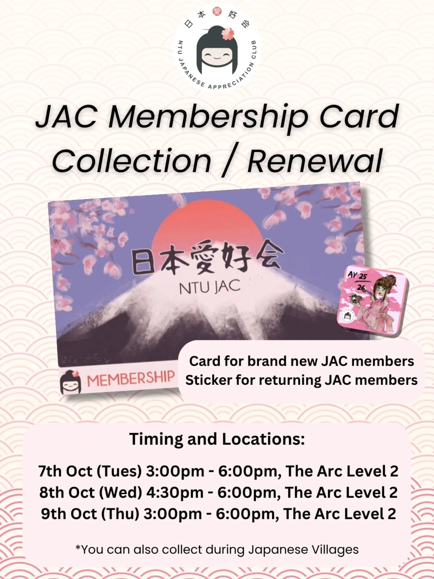 Hey JACians!! ✨

Come collect your membership cards (for new members) and card stickers (for returning members) this week!

Do bring along your matriculation card for self-identification! 

If you can't make it for these periods, feel free to collect