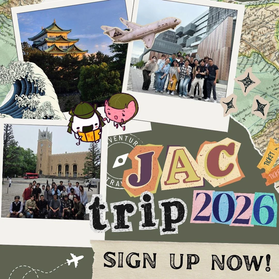 Hey JACians!! Sign-ups for the JAC Japan Trip 2026 are now open!! 

Come join your fellow JAC members on an exciting trip to Japan! We'll be visiting many fun places, interacting with students at local Japan universities, and much more!!

From 16 May