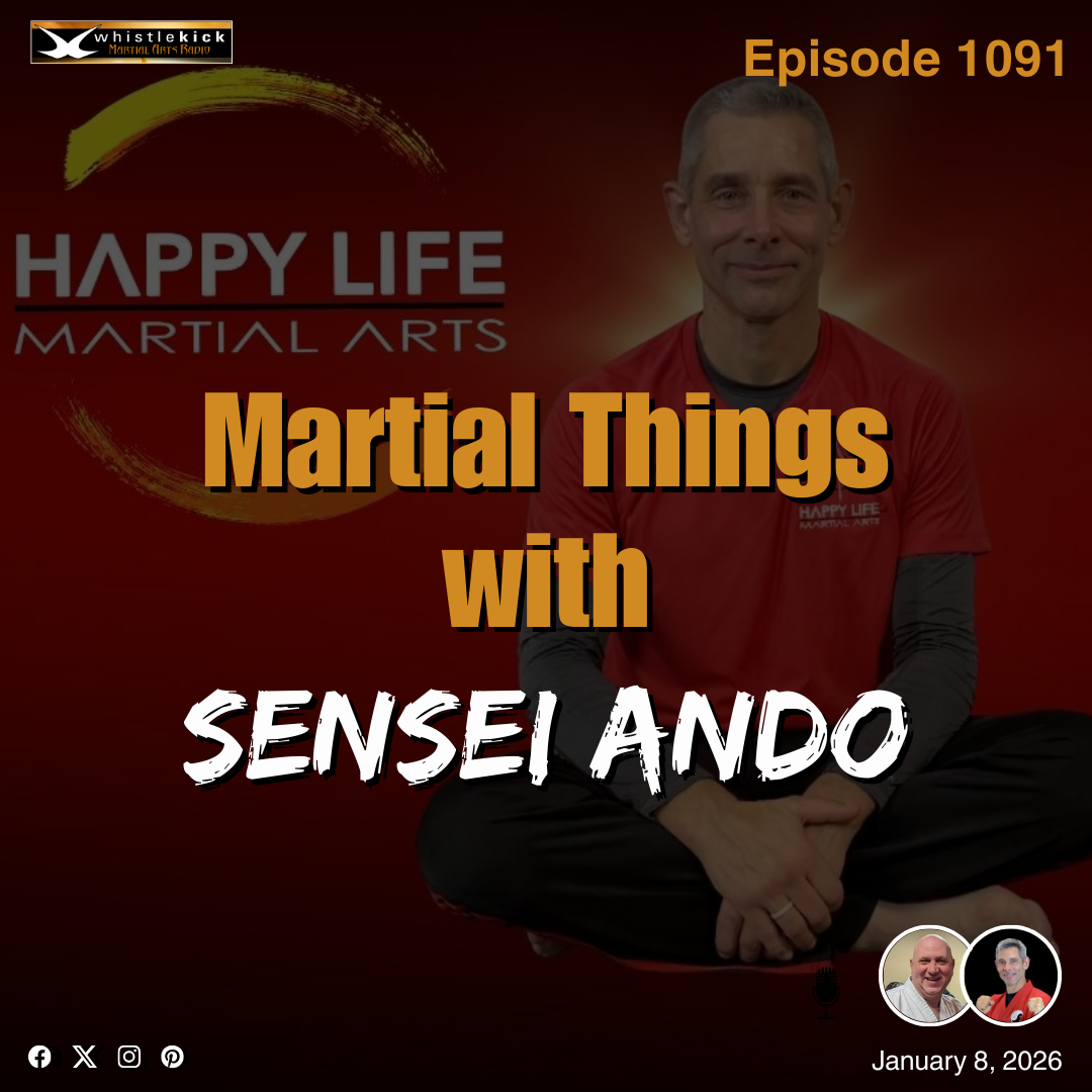 Episode 1091 - Martial Things with Sensei Ando