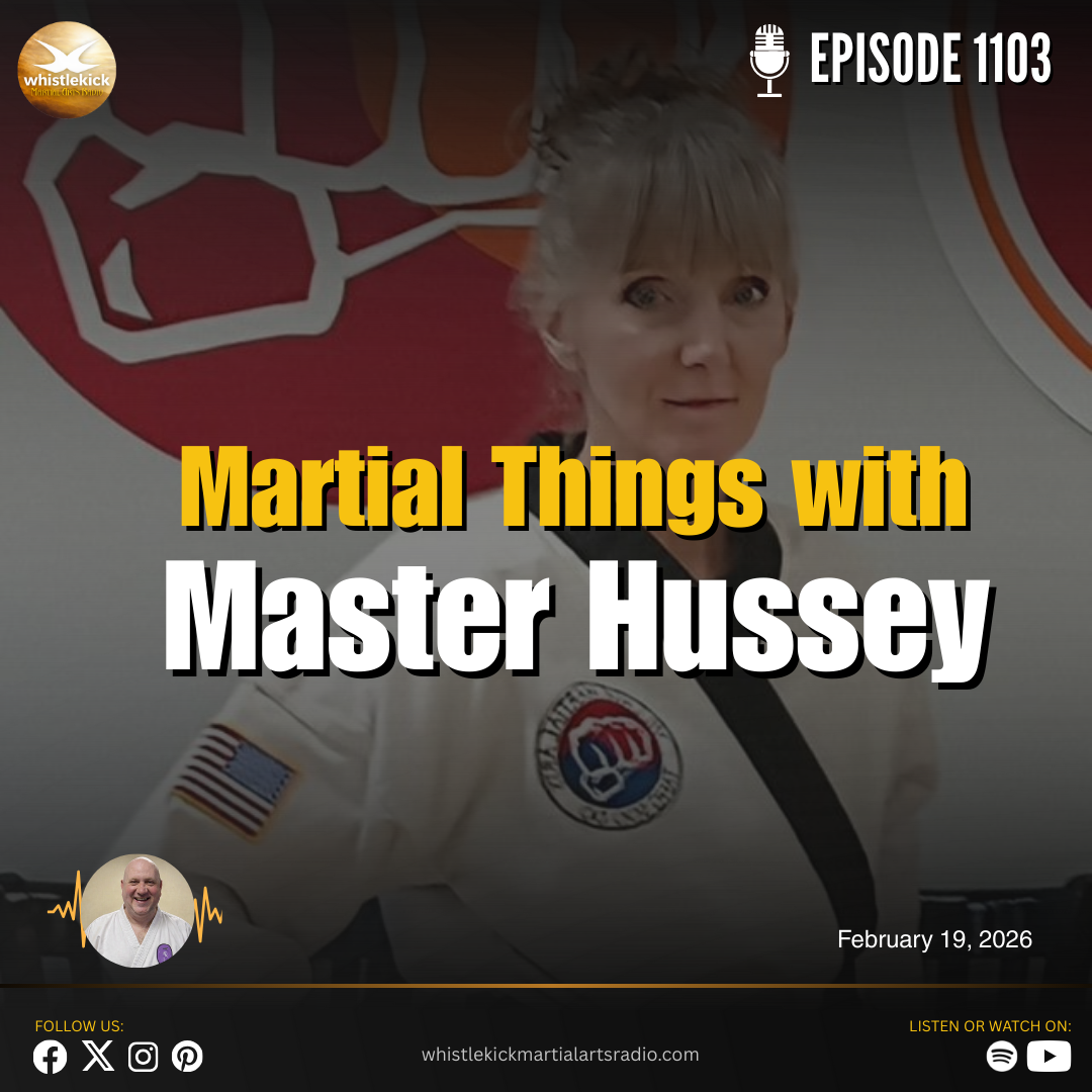 Episode 1103 - Martial Things with Master Hussey