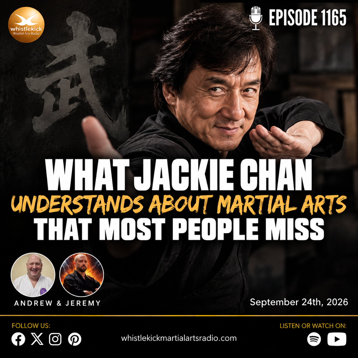 Episode 1165 - What Jackie Chan Understands About Martial Arts That Many People Miss