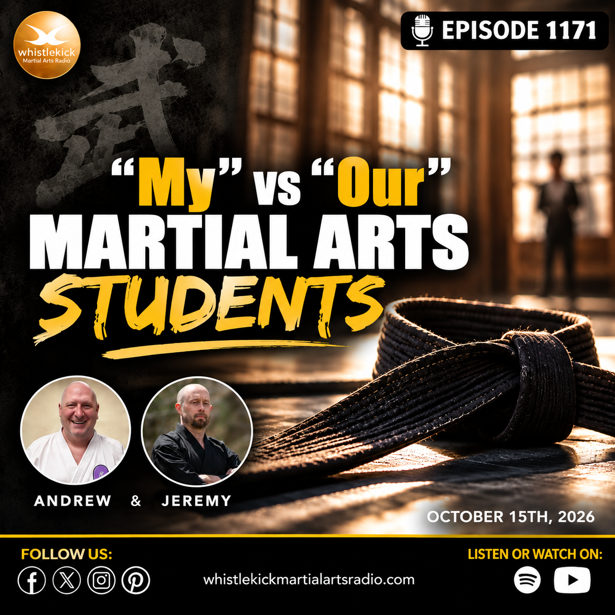 Episode 1171 - “My” vs “Our” Martial Arts Students