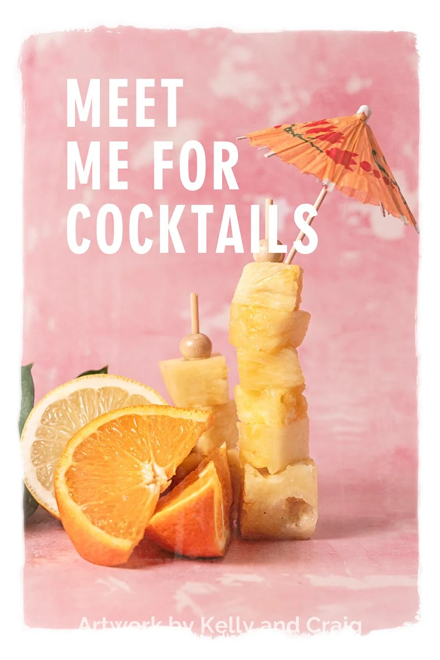 MEet me for cocktails.JPG