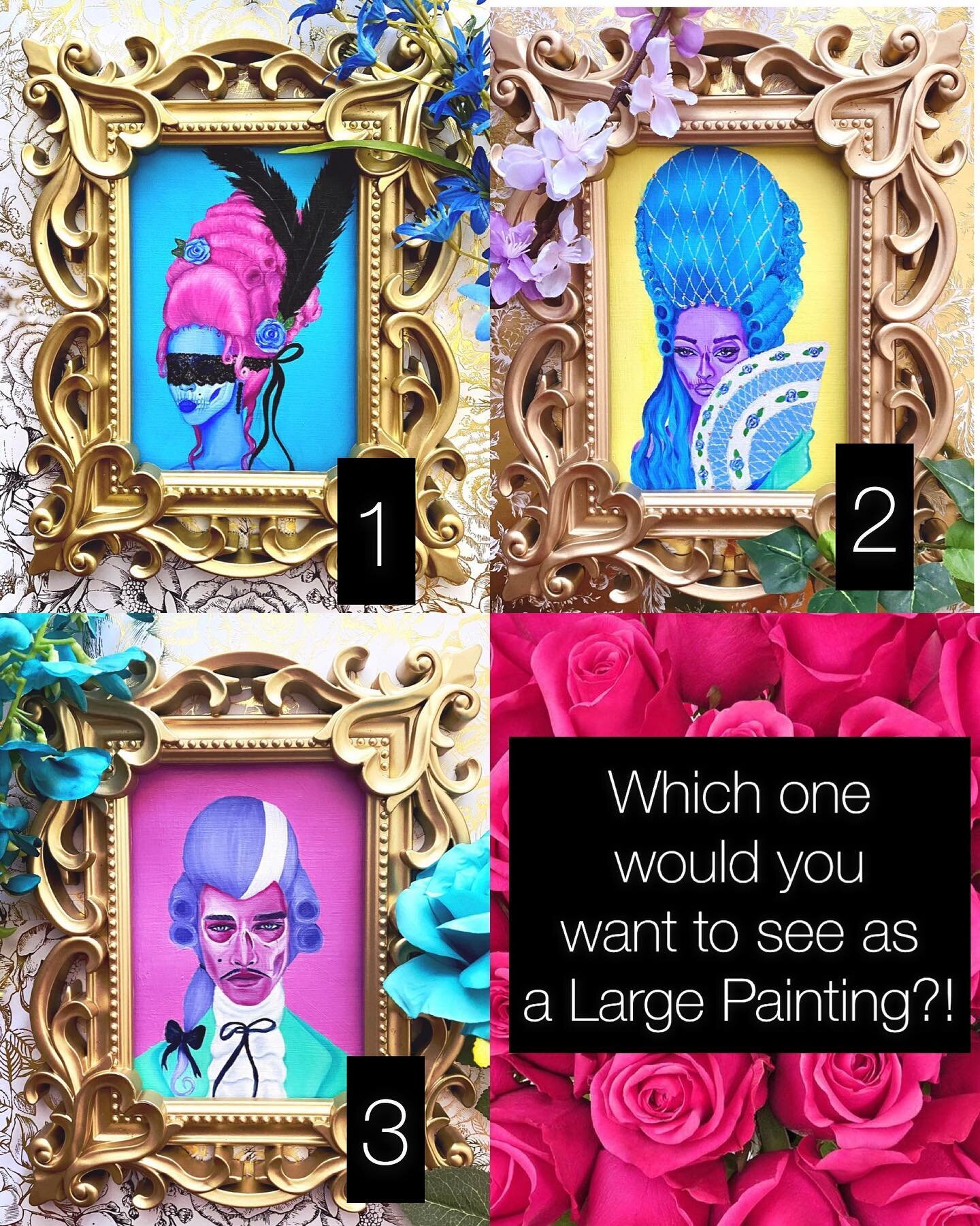 EDIT: THE WINNER IS NUMBER 1. Thank you to everyone who voted. 🥰||Which one do you think would be good as a big juicy painting?! I&rsquo;ve posed the question to my story lookieloos already but I figured I&rsquo;d ask here as well. 
The one y&rsquo;