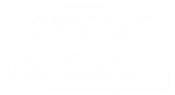 Savage to Sage