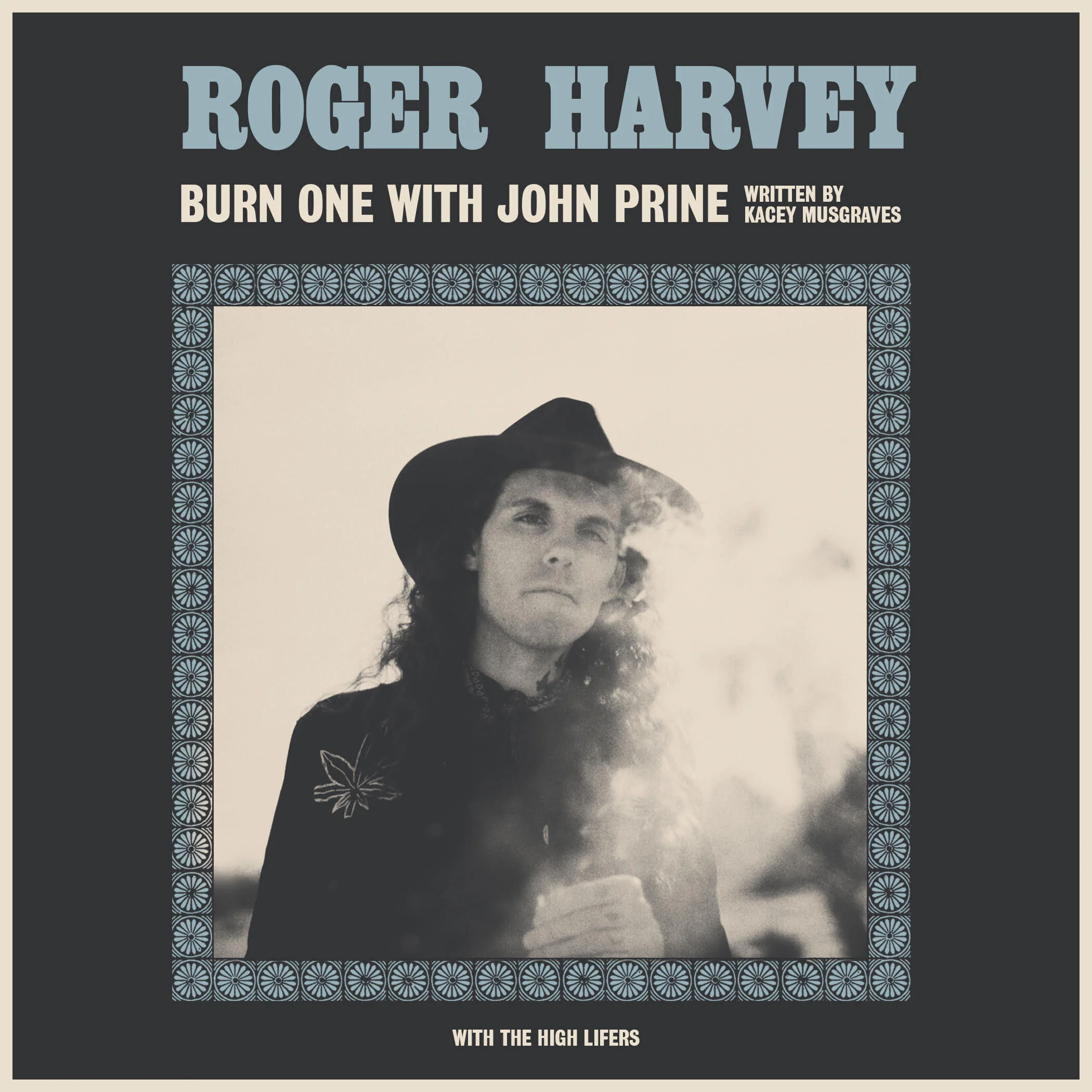 Roger Harvey - Burn One With John Prine | Engineer