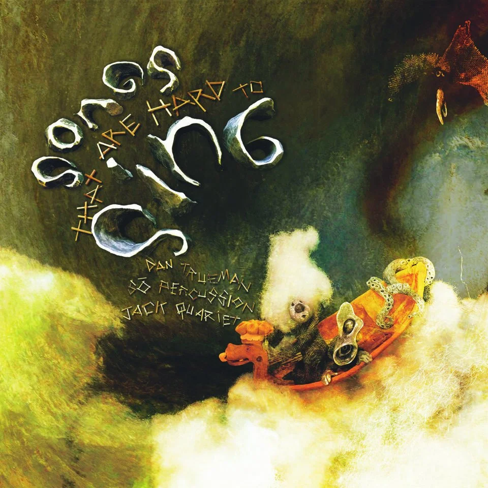 Dan Trueman, JACK Quartet, and Sō Percussion - Songs That Are Hard to Sing | Engineer & Mixer