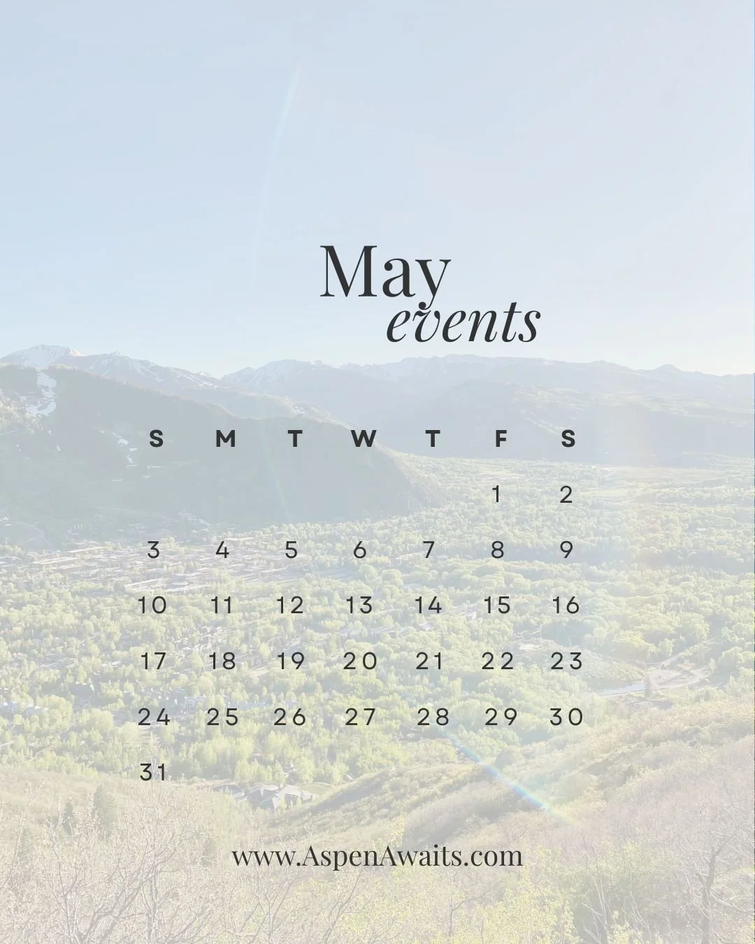 MAY 2026 Events Calendar for Aspen, Snowmass, and the greater Roaring Fork Valley