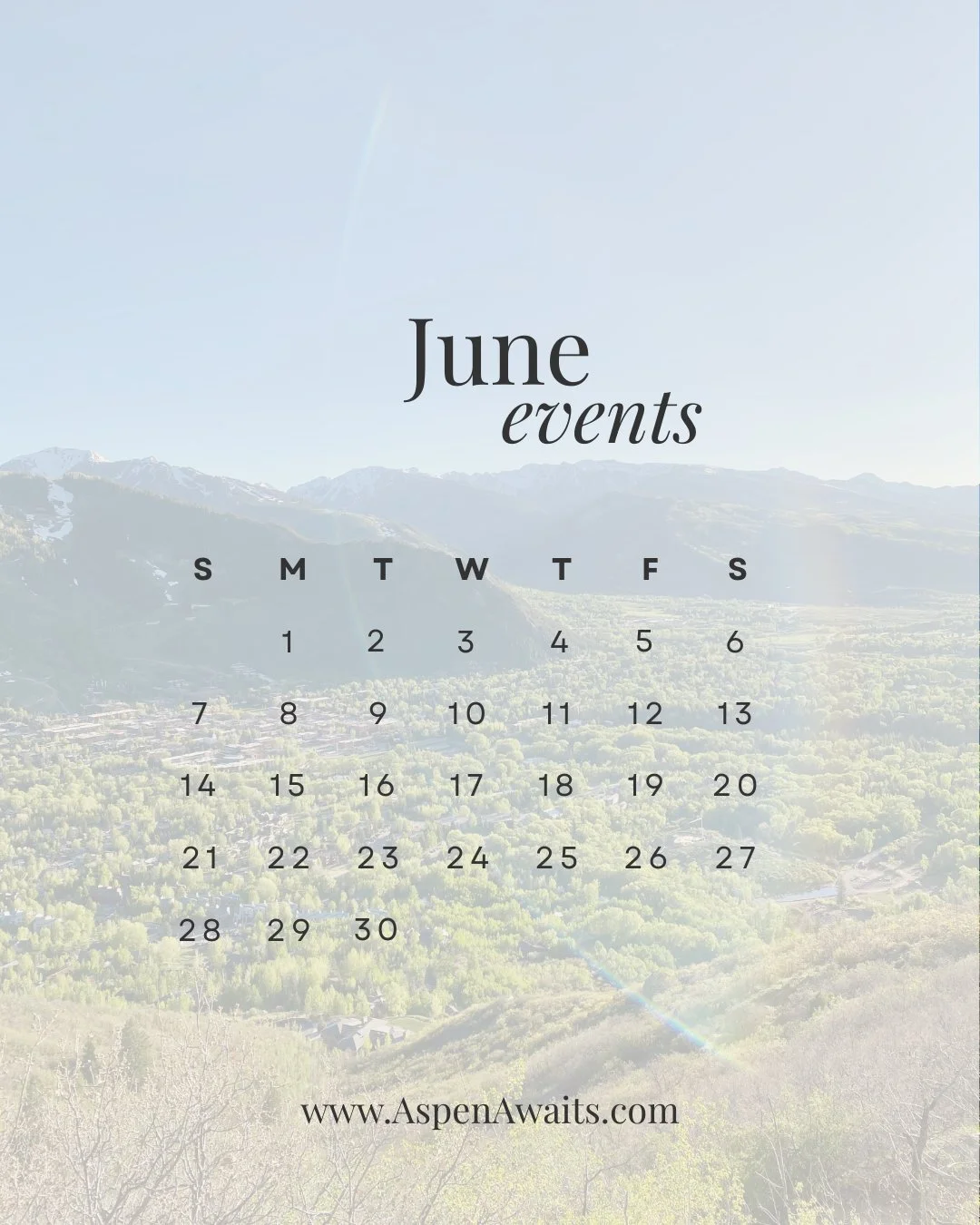 June 2026 Events Calendar for Aspen, Snowmass, and the greater Roaring Fork Valley