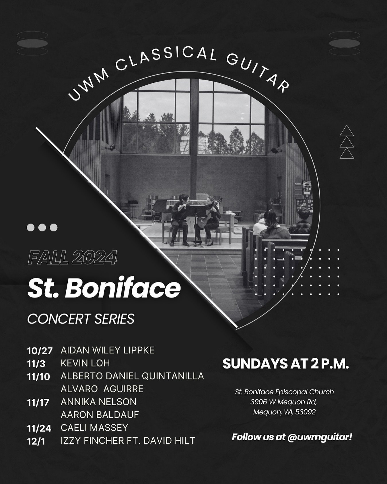 📣 Announcing the UWM Classical Guitar Studio&rsquo;s Fall Concert Series at St. Boniface! 📣 

Sundays at 2 p.m.
St. Boniface Episcopal Church
Mequon, WI

Featuring:
@aidanwileylippke 
@kevinlohguitar 
@albertodanielquintanillam 
@mralvaroaguirre 
@