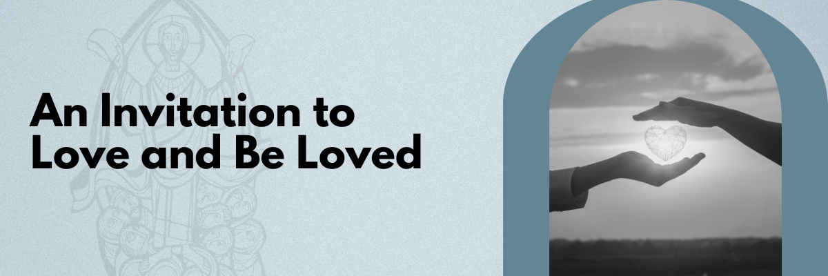 the bible: an Invitation to love and receive love