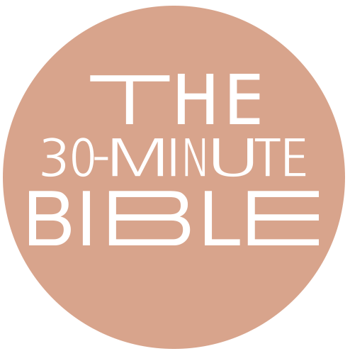 Welcome to the 30-Minute Bible