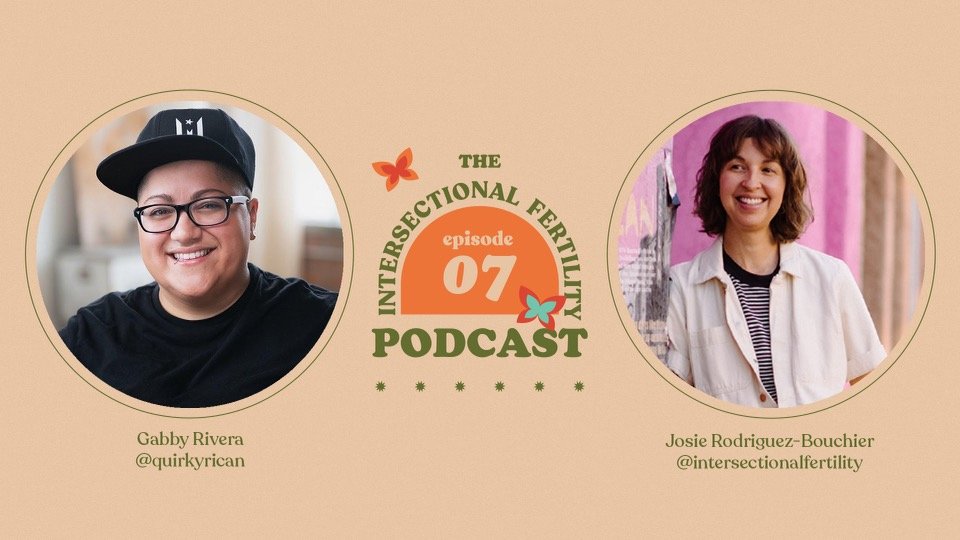 Episode 7 - Gabby Rivera: “Solo, queer babymaking is a trip.”
