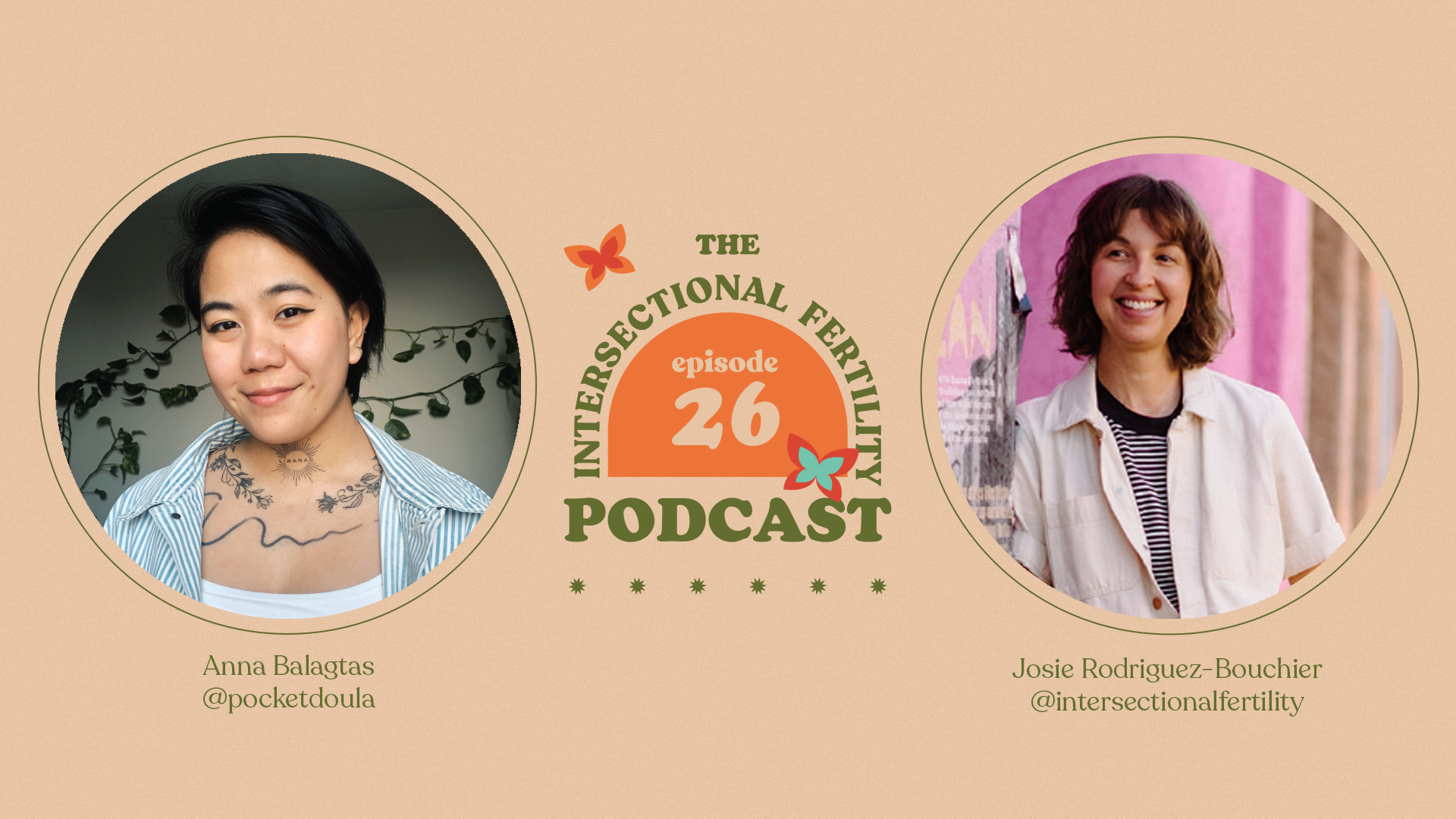 Episode 26 - Anna Balagtas: “Birthwork is an invitation for your whole self.”