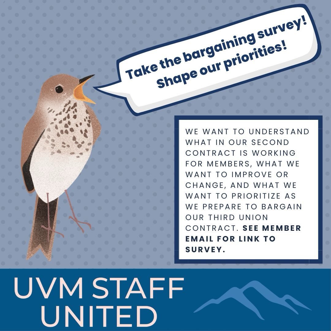 Less than six months to go till the start of contract negotiations with UVM&mdash;which means NOW is the perfect time to share your thoughts about what we should fight for in our next contract! See the member email for information and a link to take 