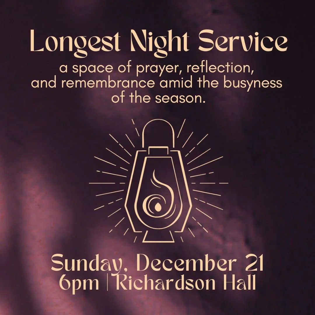 This year's Winter Solstice is this Sunday, December 21. In light of this we will be holding a Longest Night Service &mdash; a space of prayer, reflection, and remembrance amid the busyness of the season. Join us at 6pm in Richardson Hall. www.firstp